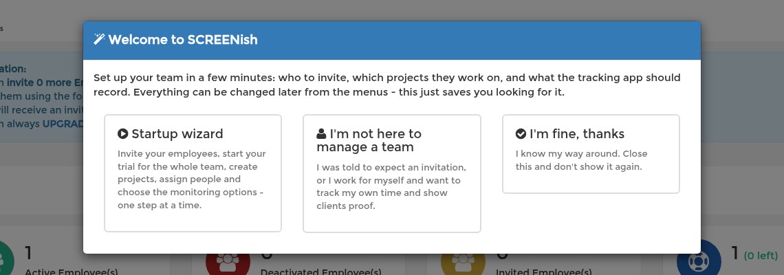 SCREENish startup wizard welcome screen with three choices: Startup wizard, I'm not here to manage a team, I'm fine thanks